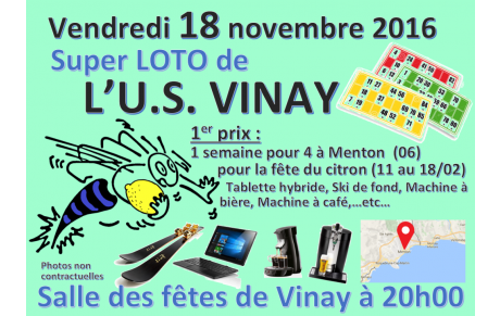 Loto de l'U.S. VINAY vendredi 18 novembre 2016...