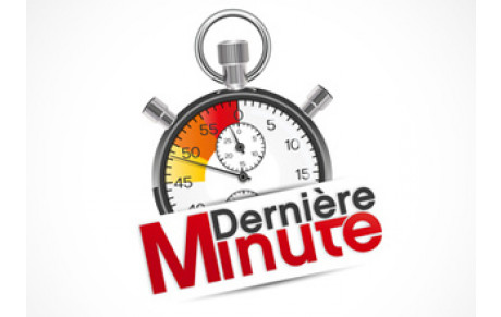 Dernière minute :